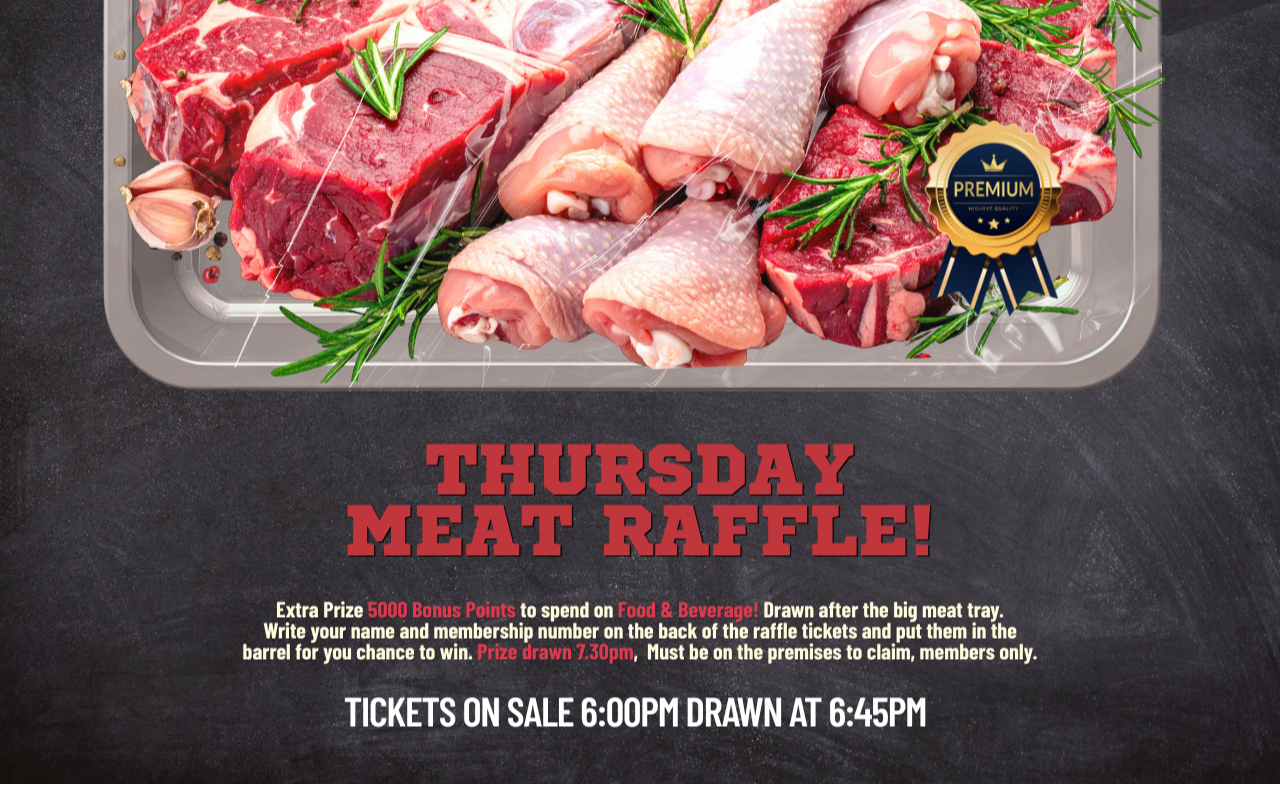 Thursday Meat Raffle